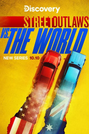 Street Outlaws vs. the World
