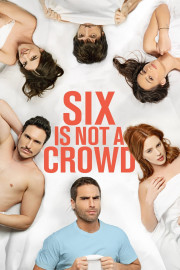 Six Is Not a Crowd
