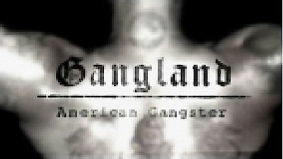 Gangland Season 1 Episode 1