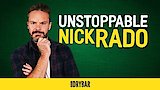 Nick Rado: Unstoppable