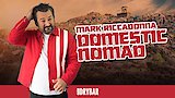 Mark Riccadonna: Domestic Nomad