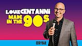 Louie Centanni: Made In The 90s