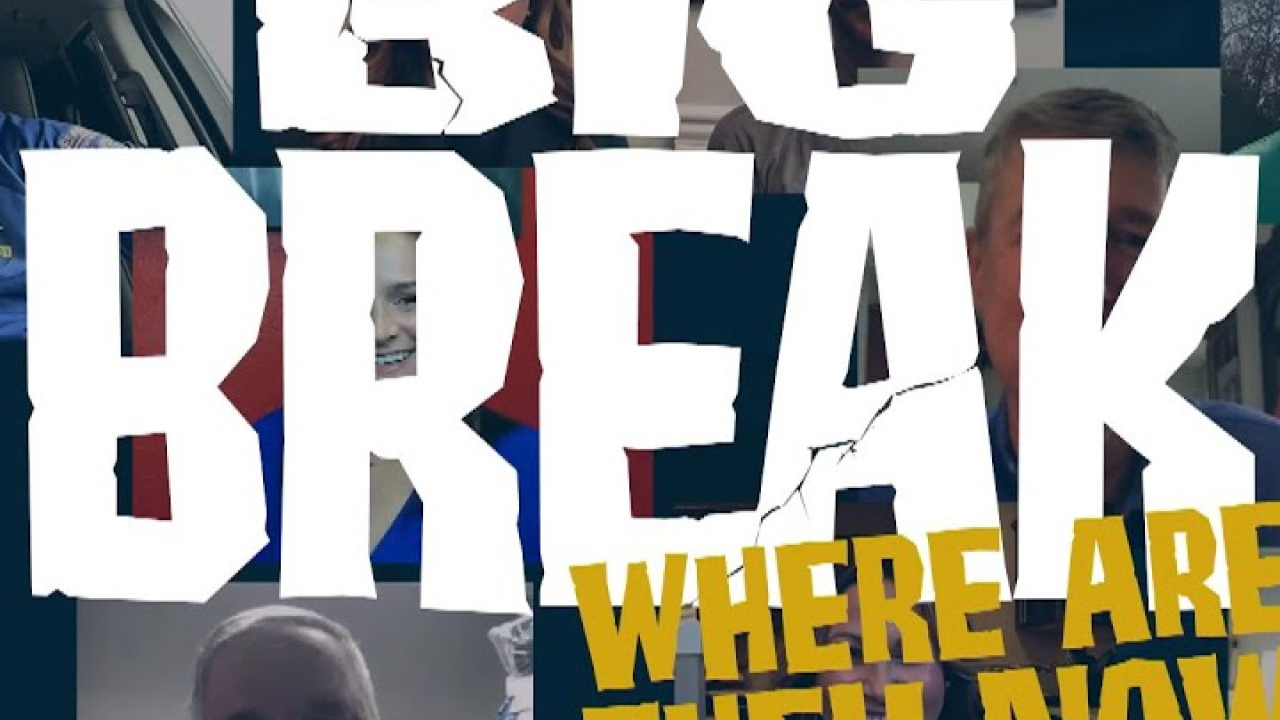 Big Break: Where Are They Now?