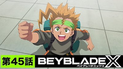 Beyblade X Season 1 Episode 45