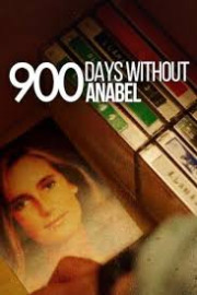 900 Days Without Annabel