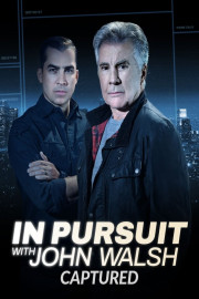 In Pursuit with John Walsh: Captured Season 1 Episode 1