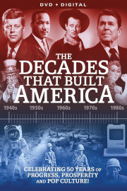 Decades That Built America