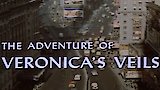 The Adventure of Veronica's Veils