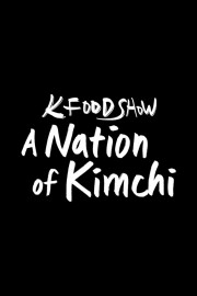 A Nation of Kimchi