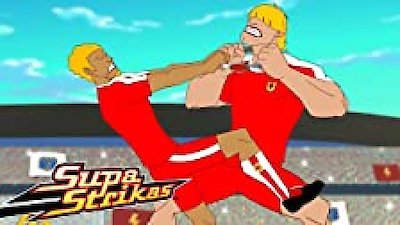 Supa Strikas Season 1 Episode 12