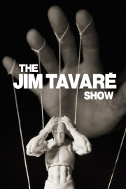 The Jim Tavar&eacute; Show