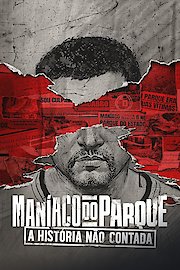 The Park Maniac: The Untold Story