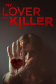 My Lover My Killer