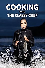 Cooking with the Classy Chef