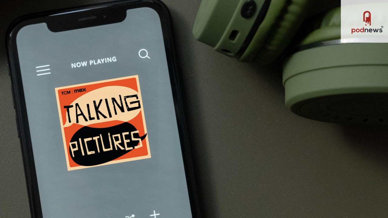 Talking Pictures: A Movie Memories Podcast