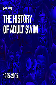 The History of Adult Swim