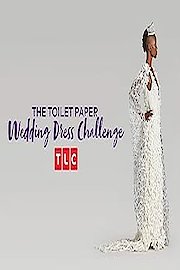 The Toilet Paper Wedding Dress Challenge