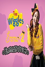 The Wiggles, Emmatastic!