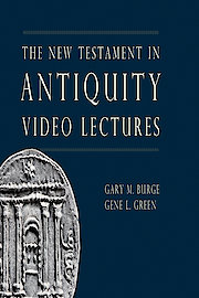 The New Testament in Antiquity Video Lectures