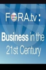 FORA TV: Business in the 21st Century