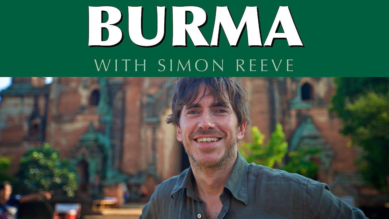 Burma With Simon Reeves