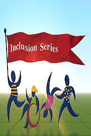 The Inclusion Series