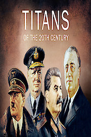Titans of the 20th Century