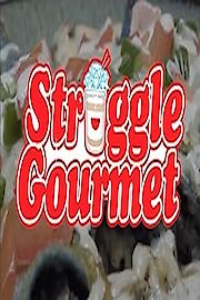 Struggle Gourmet