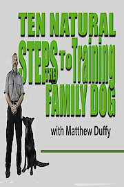 Ten Natural Steps to Training the Family Dog