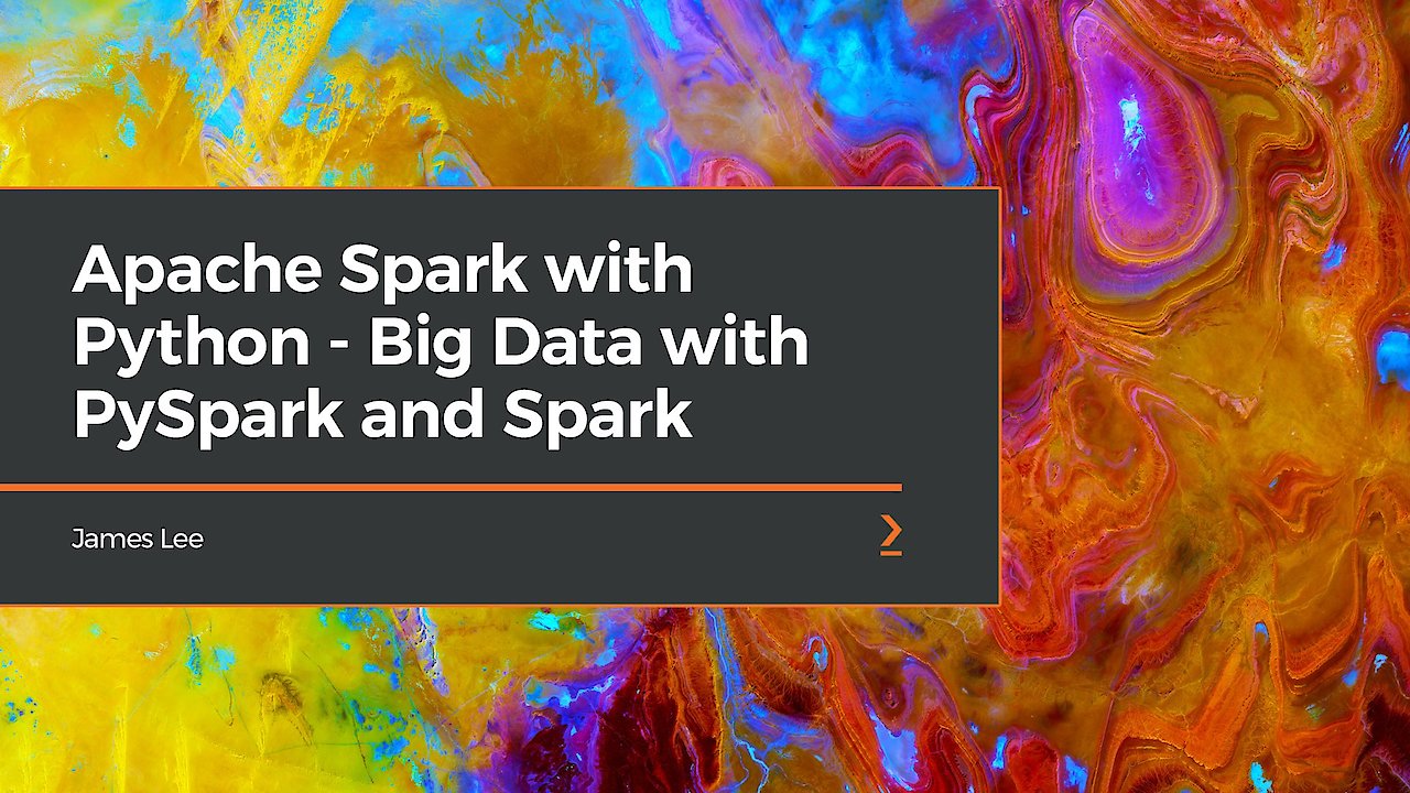 Watch apache spark with python big data with pyspark and spark