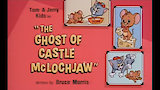 The Ghost of Castle McLochjaw/A Thousand Clones/Roughing It