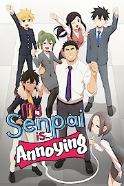 My Senpai Is Annoying (Original Japanese Version)