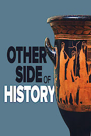 The Other Side of History: Daily Life in the Ancient World