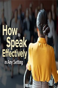 How to Speak Effectively in Any Setting