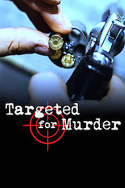 Targeted For Murder