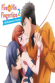 Fire in His Fingertips 2: My Boyfriend is a Fireman (On Air Version)