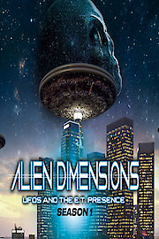 Alien Dimensions: UFOs and the E.T. Presence