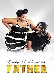 Daddy U Misspelled Father