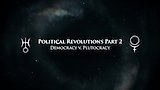 Political Revolutions Part 2: Democracy v. Plutocracy