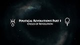 Political Revolutions Part 1: Cycles of Revolution