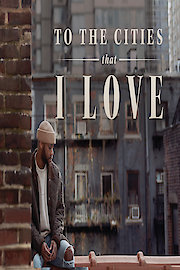 To The cities I Love