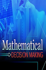 Mathematical Decision Making: Predictive Models and Optimization