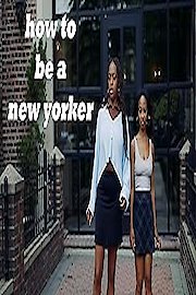 How to be a New Yorker