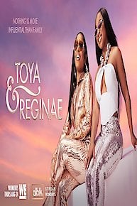 Toya & Reginae