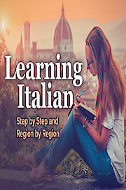 Learning Italian: Step by Step and Region by Region