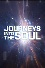 Journeys Into The Soul