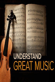 How to Listen to and Understand Great Music, 3rd Edition