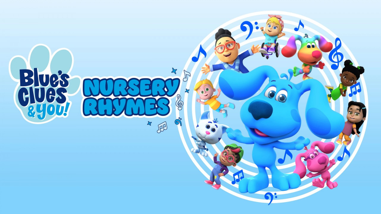 Blue's Clues & You Nursery Rhymes