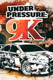 Under Pressure 9K
