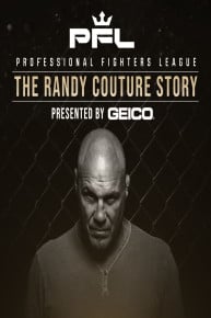 PFL Presents: The Randy Couture Story